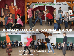 Drámapedagógiai Szakmai Napok, 2013. október 18-19. 
