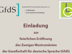 Deschiderea festivă a Filialei România de Vest a Asociației de Limba Germană (Gesellschaft für deutsche Sprache, Wiesbaden/Berlin)